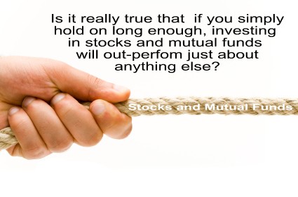 Holding on to stocks and mutual funds