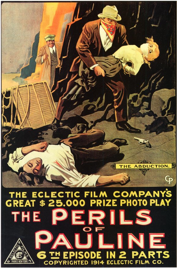 Vintage Movie poster, “The Perils of Pauline—The Abduction, 6th Episode in 2 parts”—from 1914