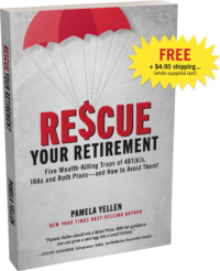 Rescue Your Retirement by Pamela Yellen